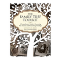 The Family Tree Toolkit: A Comprehensive Guide to Uncovering Your Ancestry and Researching Genealogy