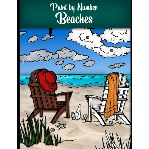 Paint by Number Beaches: Stress relieving coloring book with more than 100 pages to color