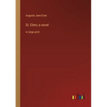 St. Elmo; a novel: in large print