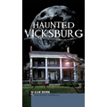 Haunted Vicksburg