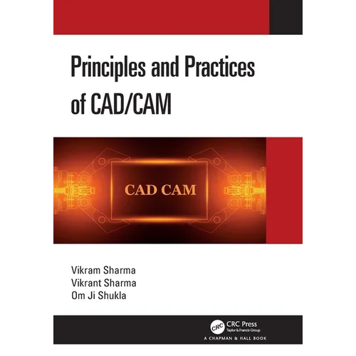 Principles and Practices of CAD/CAM