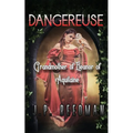 Dangereuse: Grandmother of Eleanor of Aquitaine