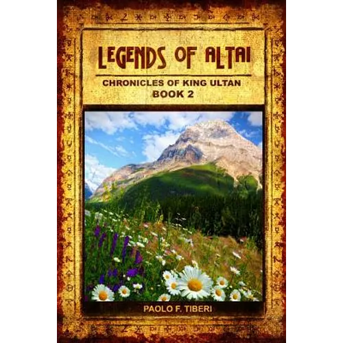 Legends of Altai - Book II - Chronicles of King Ultan