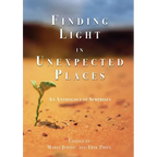 Finding Light in Unexpected Places: An Anthology of Surprises