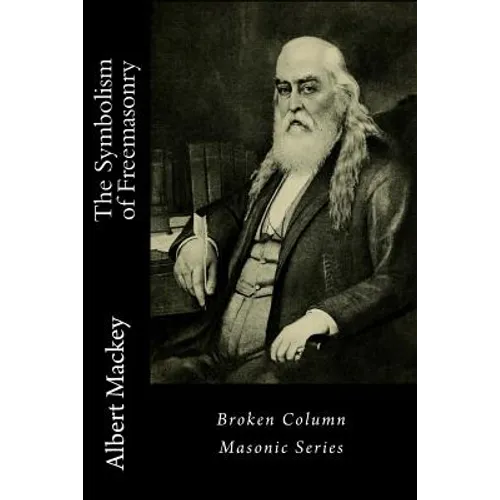 The Symbolism of Freemasonry