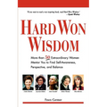 Hard Won Wisdom