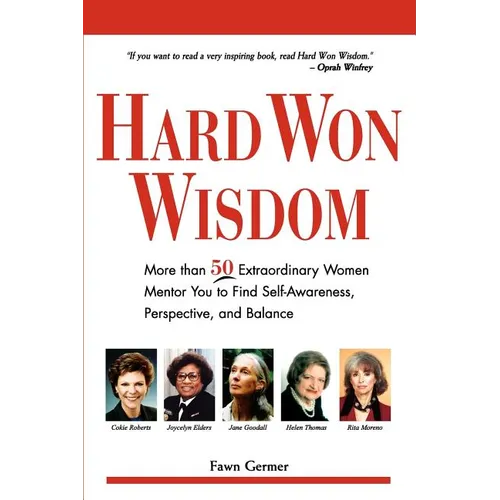 Hard Won Wisdom