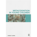 Metacognition in Young Children