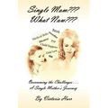 Single Mom What Now