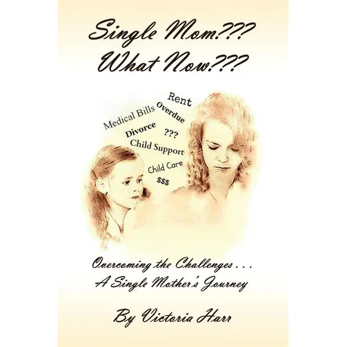 Single Mom What Now
