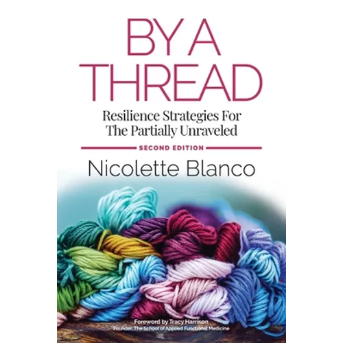 By a Thread: Resilience Strategies for the Partially Unraveled