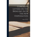 Cowdery's Letters On The Bringing In Of The New Dispensation