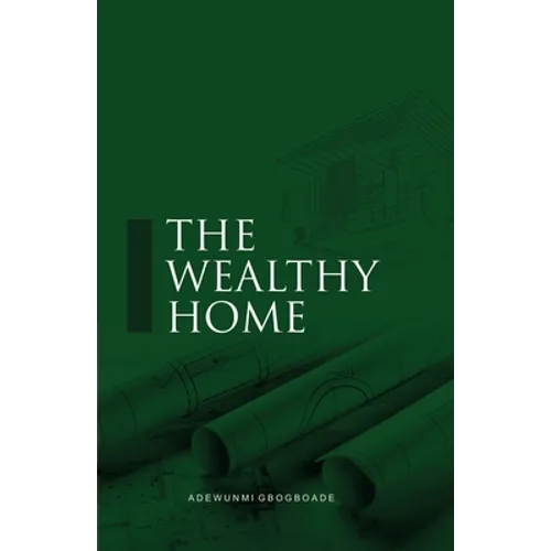The Wealthy Home