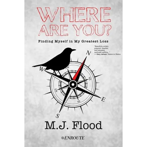 Where are You?: Finding Myself in My Greatest Loss