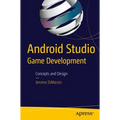 Android Studio Game Development: Concepts and Design