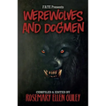 Fate Presents Werewolves and Dogmen