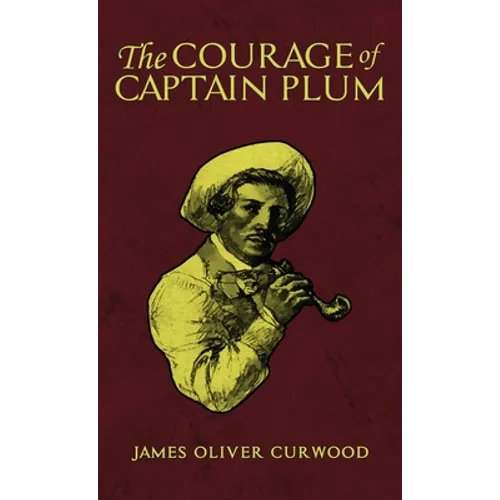 The Courage of Captain Plum