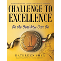 Challenge to Excellence: A Survival Guide for Teenagers and Parents