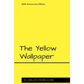 The Yellow Wallpaper