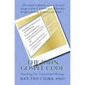The John Gospel Code: Unveiling The Contraband Message