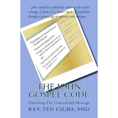 The John Gospel Code: Unveiling The Contraband Message