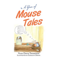 A Year of Mouse Tales