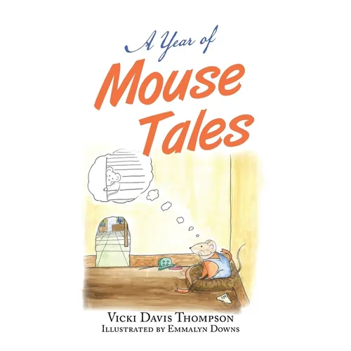 A Year of Mouse Tales
