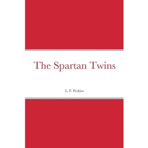 The Spartan Twins