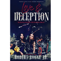 Love & Deception: Betrayal Within The Power Circle