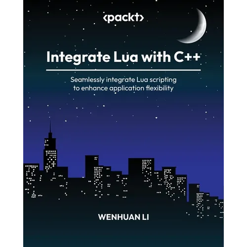 Integrate Lua with C++: Seamlessly integrate Lua scripting to enhance application flexibility