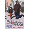 Baseball, Nazis & Nedick's Hot Dogs: Growing up Jewish in the 1930s in Newark