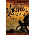 Spurgeon on Prayer & Spiritual Warfare: Six Books in One - Paperback
