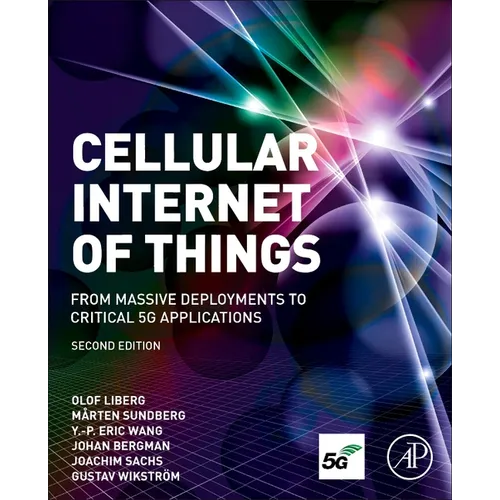 Cellular Internet of Things: From Massive Deployments to Critical 5g Applications