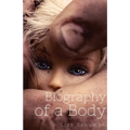 Biography of a Body