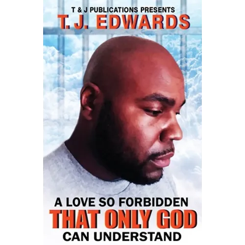 A Love So Forbidden That Only God Can Understand