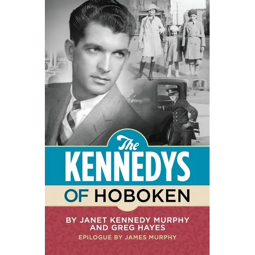 The Kennedys of Hoboken