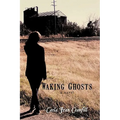 Waking Ghosts