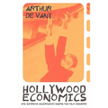 Hollywood Economics: How Extreme Uncertainty Shapes the Film Industry