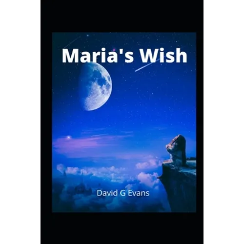Maria's Wish
