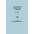 Historical Southern Families. in 23 Volumes. Volume XXIII