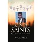Son of Saints: My Challenge and Growth
