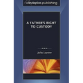 A Father's Right to Custody