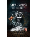 A Letter to my Brothers: Memories of Regret