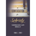 A Conversation for Sobriety - Paperback