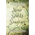 Nine Birds Singing