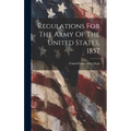 Regulations For The Army Of The United States, 1857