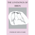 The Lovesongs of Birds