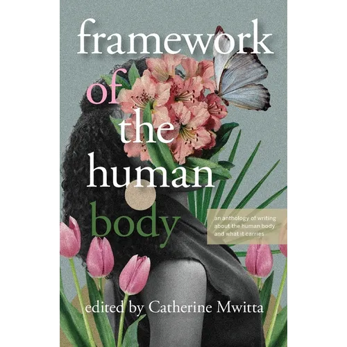Framework of the Human Body