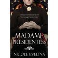 Madame Presidentess