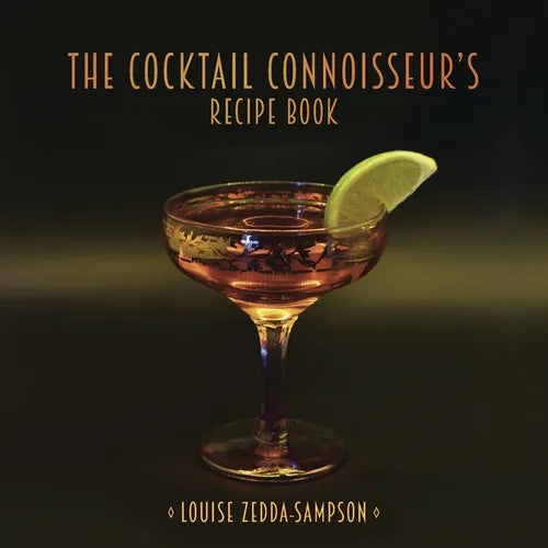 The Cocktail Connoisseur's Recipe Book